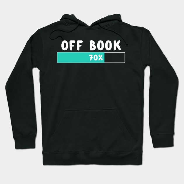 Off Book 70% Hoodie by thingsandthings